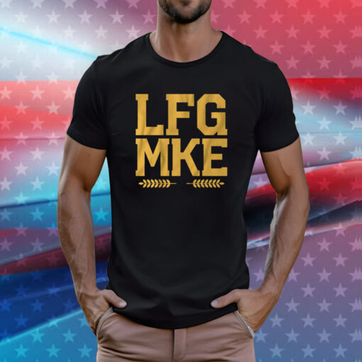 LFG MKE Milwaukee Baseball T-Shirts