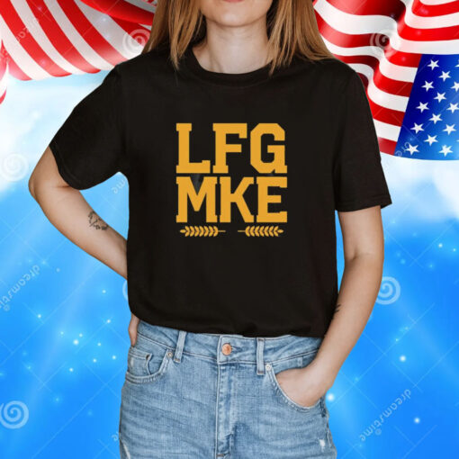 LFG MKE T-Shirts