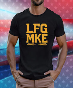 LFG MKE Tee Shirts