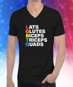 Lats Glutes Biceps Triceps Quads Lgbtq Hoodie T-Shirts