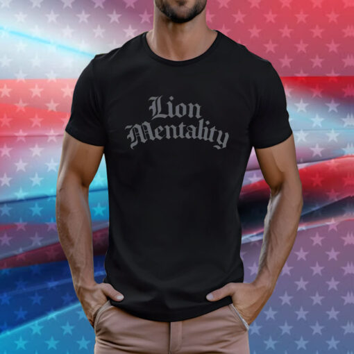 Lion Mentality T-Shirts