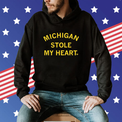 MICHIGAN STOLE MY HEART Hoodie T-Shirt