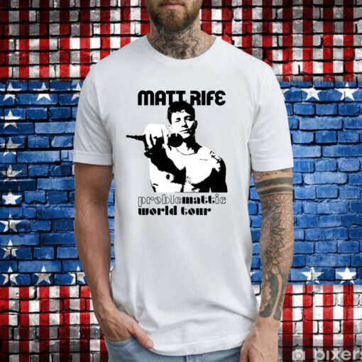 Matt Rife Problemattic World Tour T-Shirts