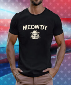 Meow'dy T-Shirt