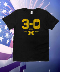 Michigan Football: 3-0 in The Game T-Shirt