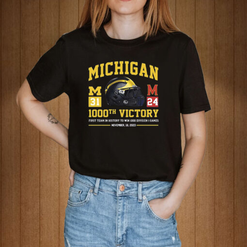 Michigan Wolverines 1001st Victory First Team In History To Reach 1001 Wins November 25 2023 T-Shirts