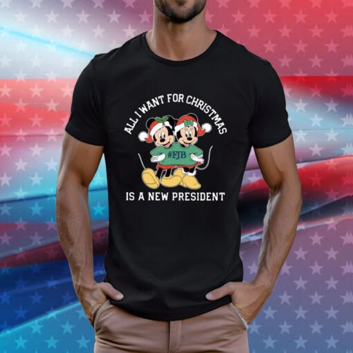 Mickey And Minnie Mouse All I Want For Christmas Is A New President FJB TShirts