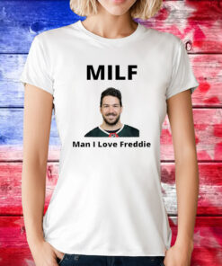 Minnesota Wild Freddy Gaudreau MILF Man I love Freddie TShirt