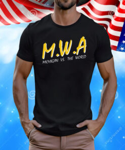 Mwa Michigan Vs The World Tee Shirt