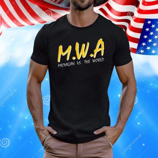 Mwa Michigan Vs The World Tee Shirt