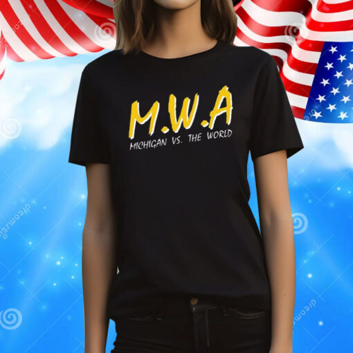 Mwa Michigan Vs The World Tee Shirts