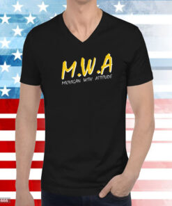 Mwa Michigan With Attitude Hoodie T-Shirts