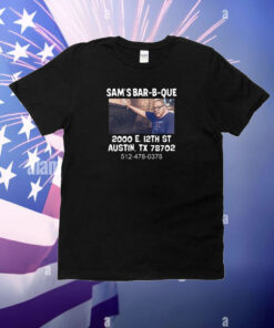 Nicolas Nuvan Sam's Bar-B-Que 2000 E 12Th St Austin Tx 78702 Hoodie T-Shirts