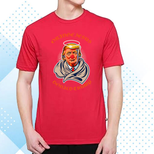 Orange Jesus Donald Trump T-Shirt