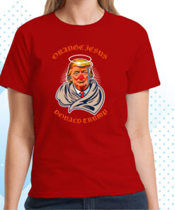 Orange Jesus Donald Trump T-Shirts
