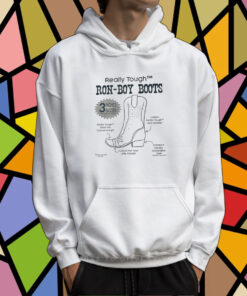 Really Tough Ron-Boy Boots Ron Desantis TShirt Hoodie