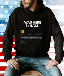 Rockstar Games I Was Here 8.11.23 Hoodie T-Shirt