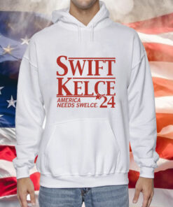 SWIFT KELCE America Needs Swelce 24 T-Shirt