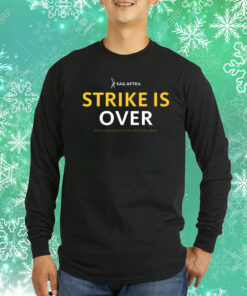 Sag Aftra Strike Is Over Sweatshirts