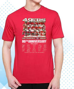 San Francisco 49ers 80th Anniversary 1944 – 2024 Thank You For The Memories Shirts