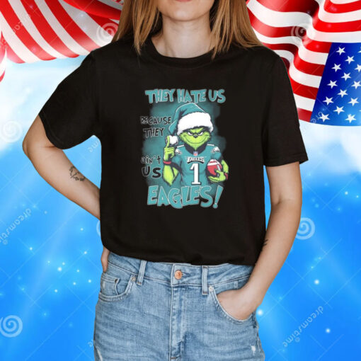 Santa Grinch They Hate Us Because Ain’t Us Eagles Christmas T-Shirts