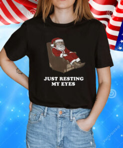 Santa Just Resting My Eyes Tacky Shirts