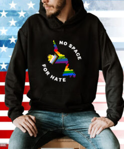 Seamus O’regan Jr No Space For Hate Hoodie T-Shirt