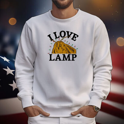 Shitheadsteve I Love Lamp Shirts