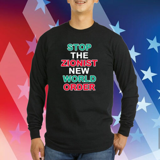 Stop The Zionist New World Order T-Shirts