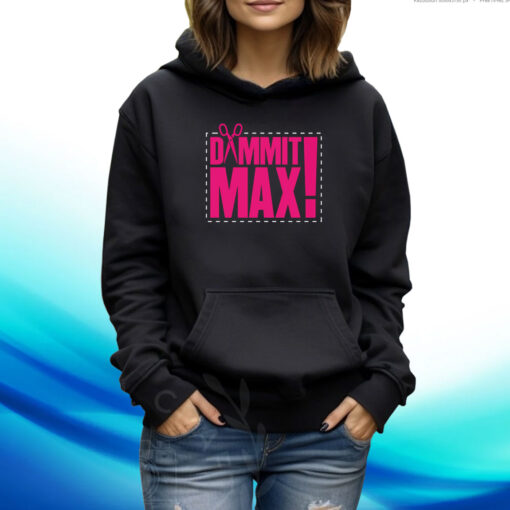 The Acclaimed Dammit Max TShirt Hoodie