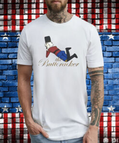 The Buttcracker T-Shirts