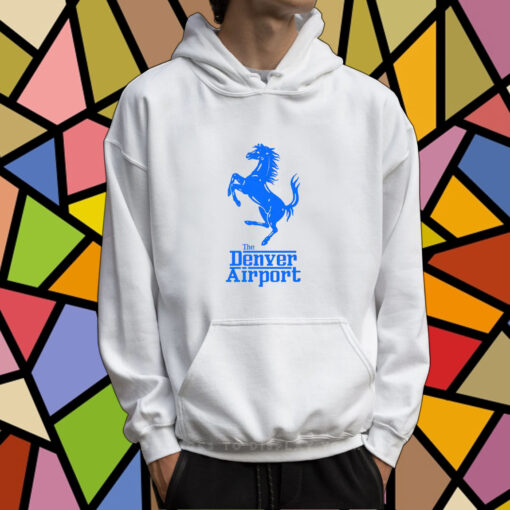 The Denver Airport Tshirt Hoodie