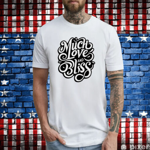 The Royal Rogue Much Love And Bliss T-Shirts