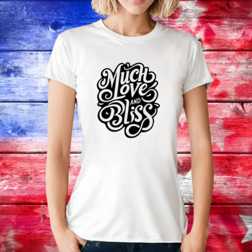 The Royal Rogue Much Love And Bliss Tee Shirt