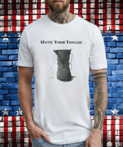 Untie Your Tongue T-Shirt