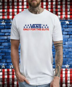 Vans only for The Elite T-Shirts