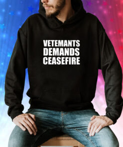 Vetements Demands Ceasefire T-Shirts Hoodie