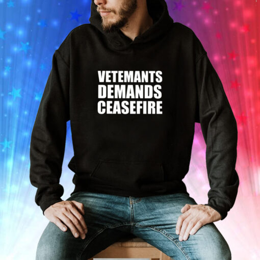 Vetements Demands Ceasefire T-Shirts Hoodie