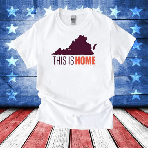 Virginia Tech Football Win This Is Home Hoodie T-Shirt