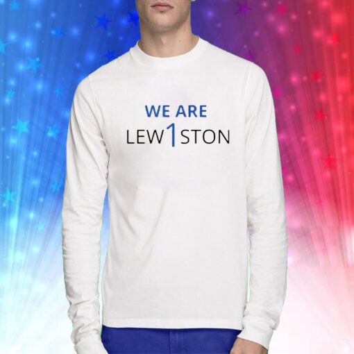 We Are Lewiston Sweatshirt