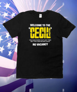 Welcome To The Cecil Hotel T-Shirt