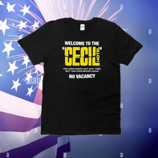 Welcome To The Cecil Hotel T-Shirt