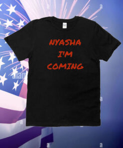 Wemabars Nyasha I'm Coming T-Shirt