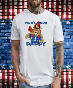 Who's Your Daddy KY T-Shirt