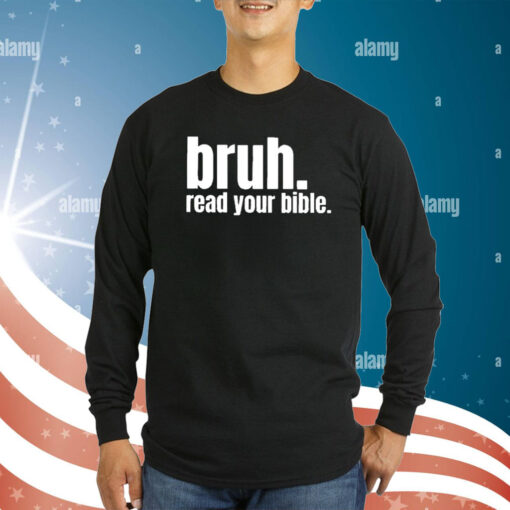 Casual Bruh Read Your Bible Sweatshirts