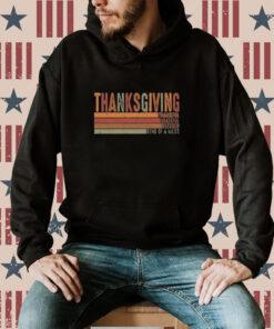 Thanksgiving Thankful Grateful Blessed Hoodie T-Shirt