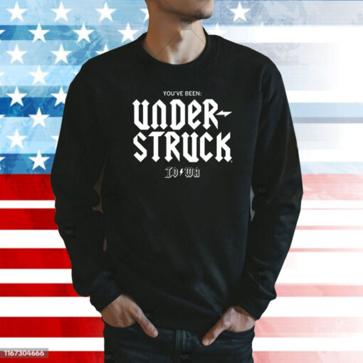 You've Benn UNDER-struck Sweatshirt