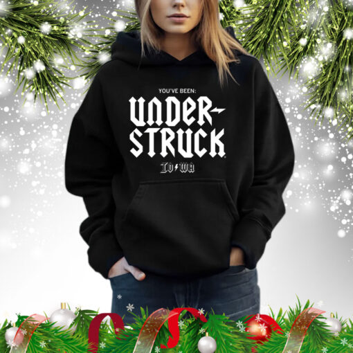 You've Benn UNDER-struck Hoodie