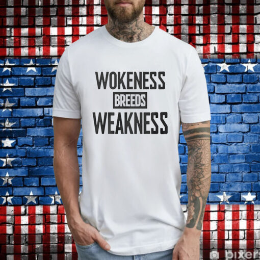 Zeek Arkham Wokeness Breeds Weakness T-Shirts