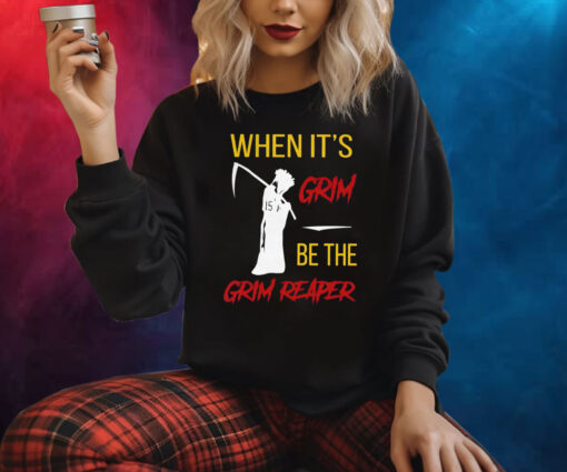 Official When It’s Grim Be The Grim Reaper Shirt